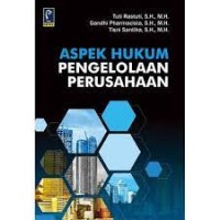 Image of Aspek hukum pengelolaan perusahaan