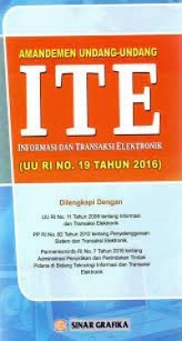 Image of Amandemen Undang-undang informasi dan transaksi elektronik (UU RI No. 19 Tahun 2016)