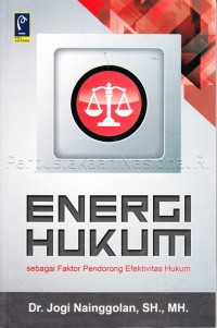 Image of Energi hukum sebagai faktor pendorong efektivitas hukum