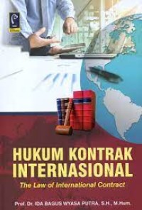 Image of Hukum kontrak Internasional = the law of international contract
