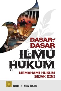 Image of Dasar-dasar Ilmu Hukum - Memahami Hukum Sejak Dini