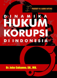 Image of Dinamika hukum korupsi di Indonesia