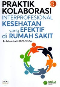 Image of Praktik kolaborasi interprofesional kesehatan yang efektif di rumah sakit