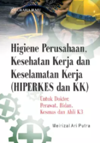Image of Higiene perusahaan kesehatan kerja dan keselamatan kerja (HIPERKAS dan KK)