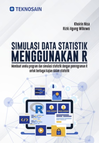 Image of Simulasi data statistik menggunakan R : membuat aneka prgram dan simulasi statistik dengan pemprograman R