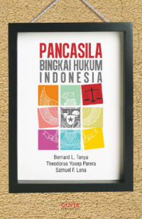 Image of Pancasila Bingkai Hukum Indonesia
