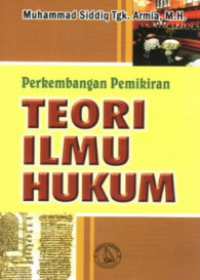 Image of Perkembangan pemikiran teori ilmu hukum