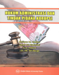 Image of Hukum administrasi dan tidak pidana korupsi