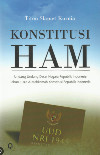 Image of Konstitusi HAM Undang-Undang dasar Negara republik Indonesia Tahun 1945 dan Mahkamah Konstitusi Republik Indonesia