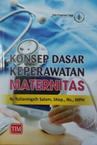 Image of Konsep dasar keperawatan maternitas