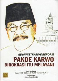 Image of Administrative reform pakde karwo birokrasi itu melayani