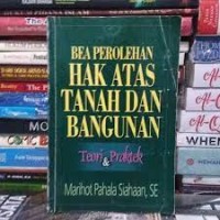Image of Bea perolehan hak atas tanah dan bangunan teori & praktek