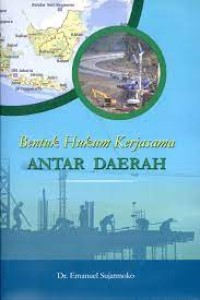 Image of Bentuk hukum kerjasama antar daerah