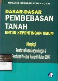 Image of Dasar-dasar pembebasan tanah untuk kepentingan umum