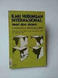 Image of Ilmu hubungan internasional : teori dan sistem