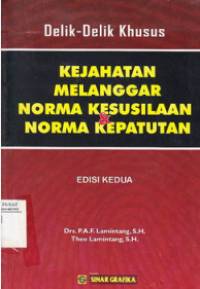 Image of Kejahatan Melanggar Norma Kesusilaan Norma Kepatutan