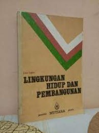 Image of Lingkungan hidup dan pembangunan