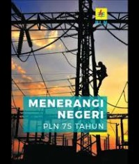Image of Menerangi negeri PLN 75 tahun