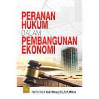 Image of Peranan hukum dalam pembangunan ekonomi