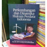 Image of Perkembangan dan dinamika hukum perdata indonesia