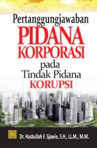 Image of Pertanggungjawaban pidana korporasi pada tindak pidana korupsi