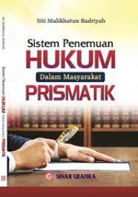 Image of Sistem penemuan hukum dalam masyarakat prismatik