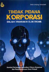 Image of Tindak pidana korporasi dalam transaksi elektronik