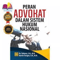 Image of Peran Advokat Dalam SIstem Hukum Nasional